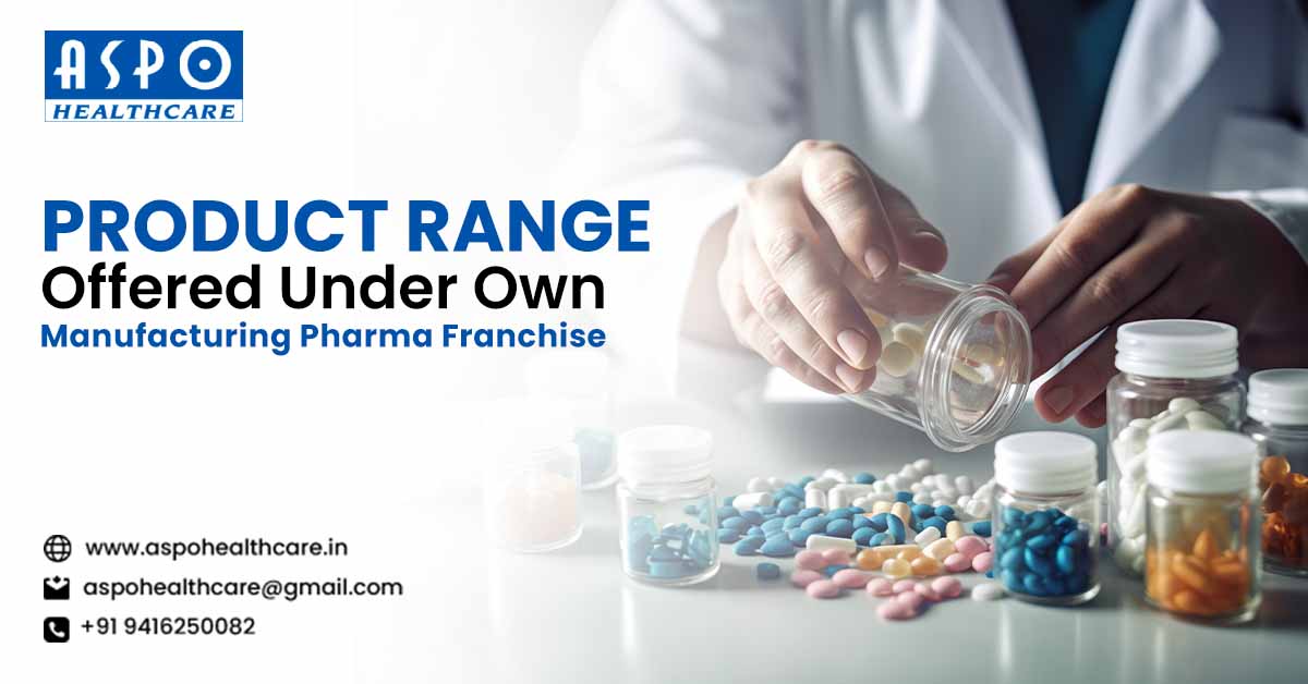 Own Manufacturing Pharma Franchise in India